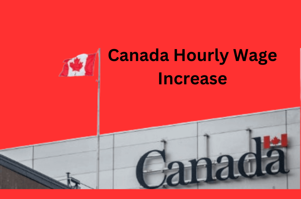 Canada hourly wage increase