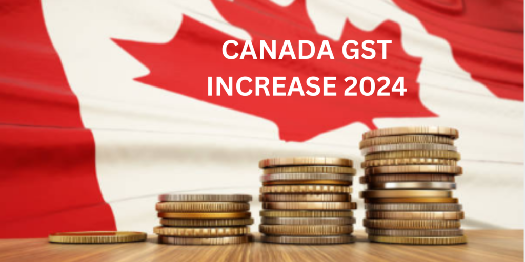 Canada GST Increase