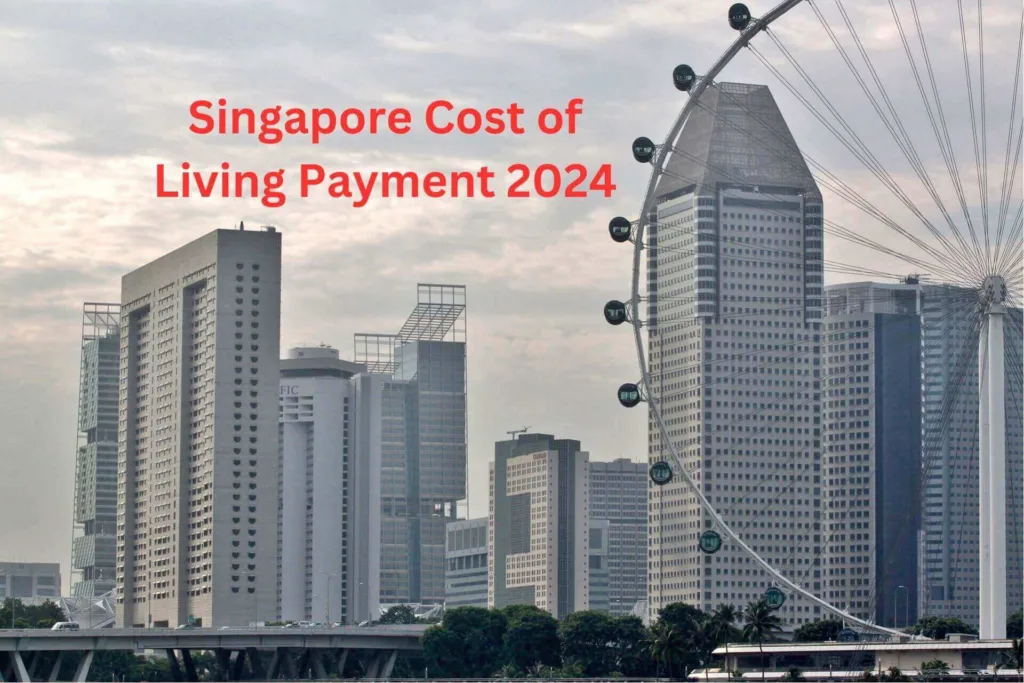 Singapore Cost of Living Payment